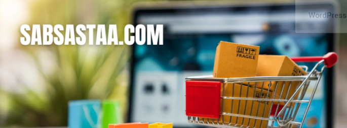 Sabsastaa.com: One-Stop Shop for Affordable Deals